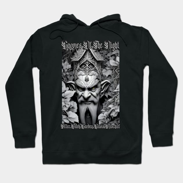 Gnomes Of The Night...After Dark Garden Oasis Mischief (Version 6) Hoodie by Silent Strega Streetwear